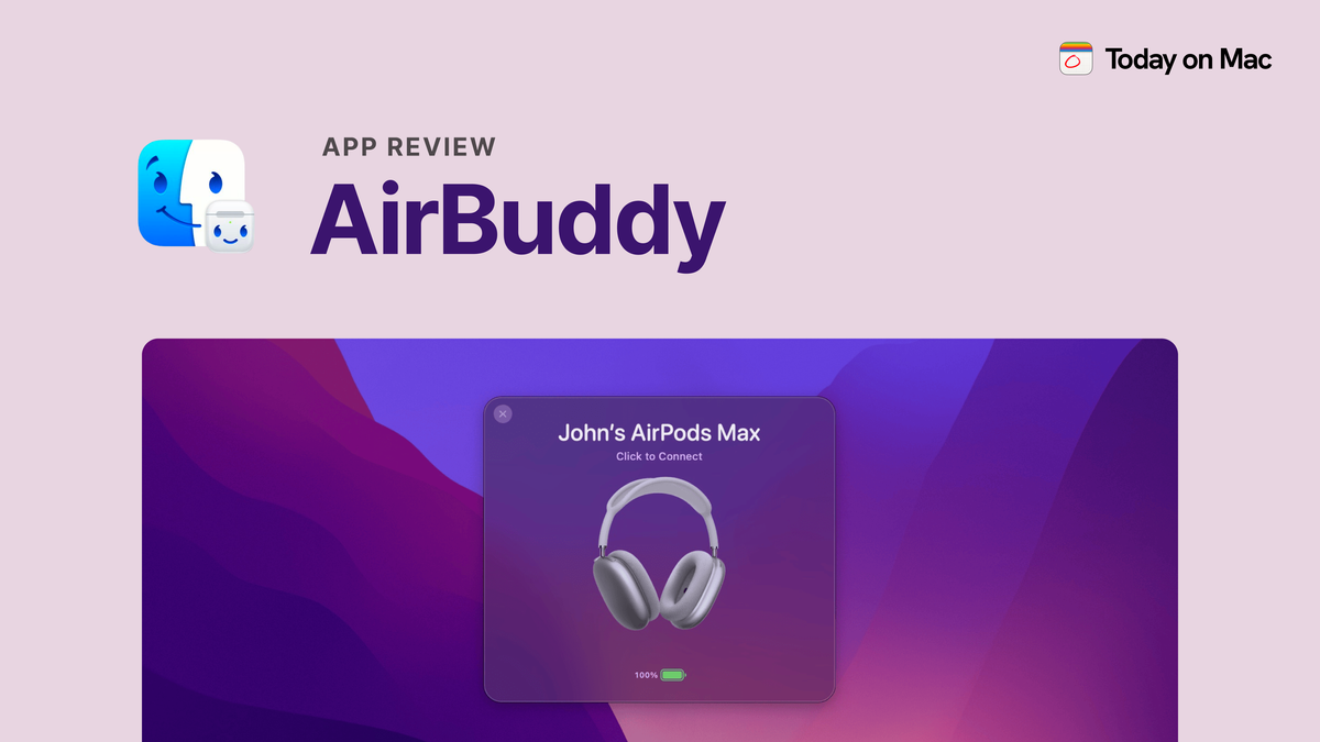 AirBuddy: Your Mac’s New Best Friend for All Things Wireless