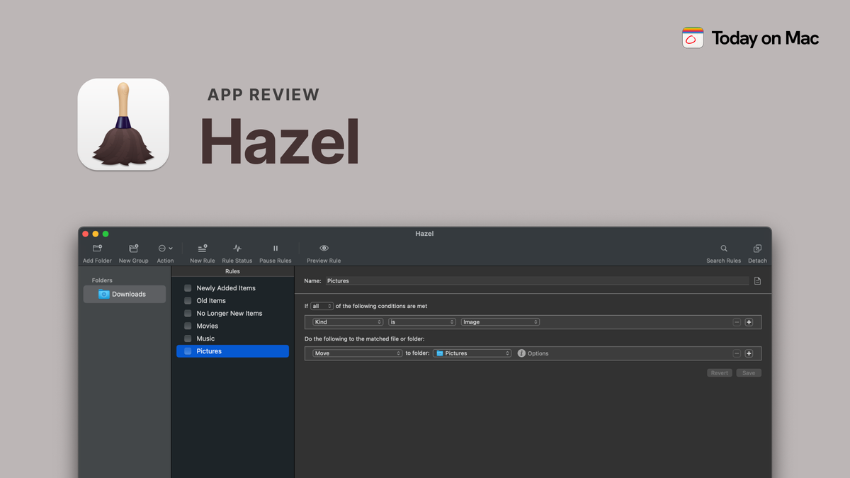 Hazel: Your Mac’s Very Own Digital Housekeeper